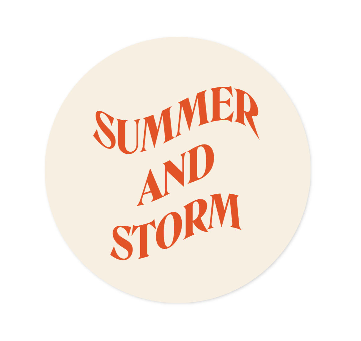 SUMMER and STORM