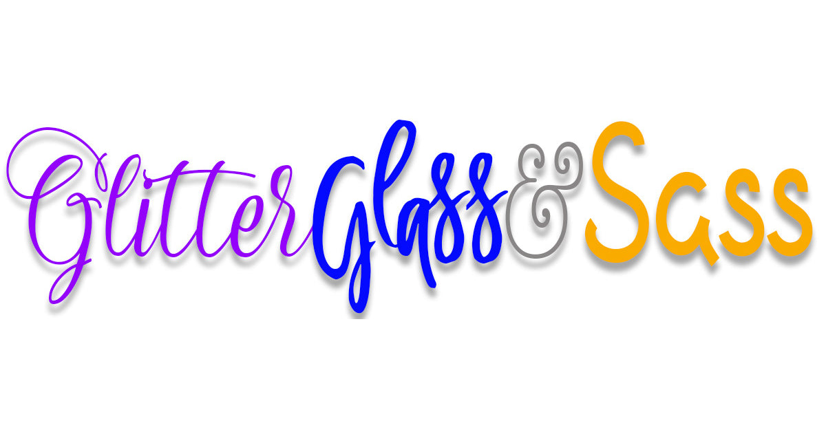 GlitterGlassAndSass