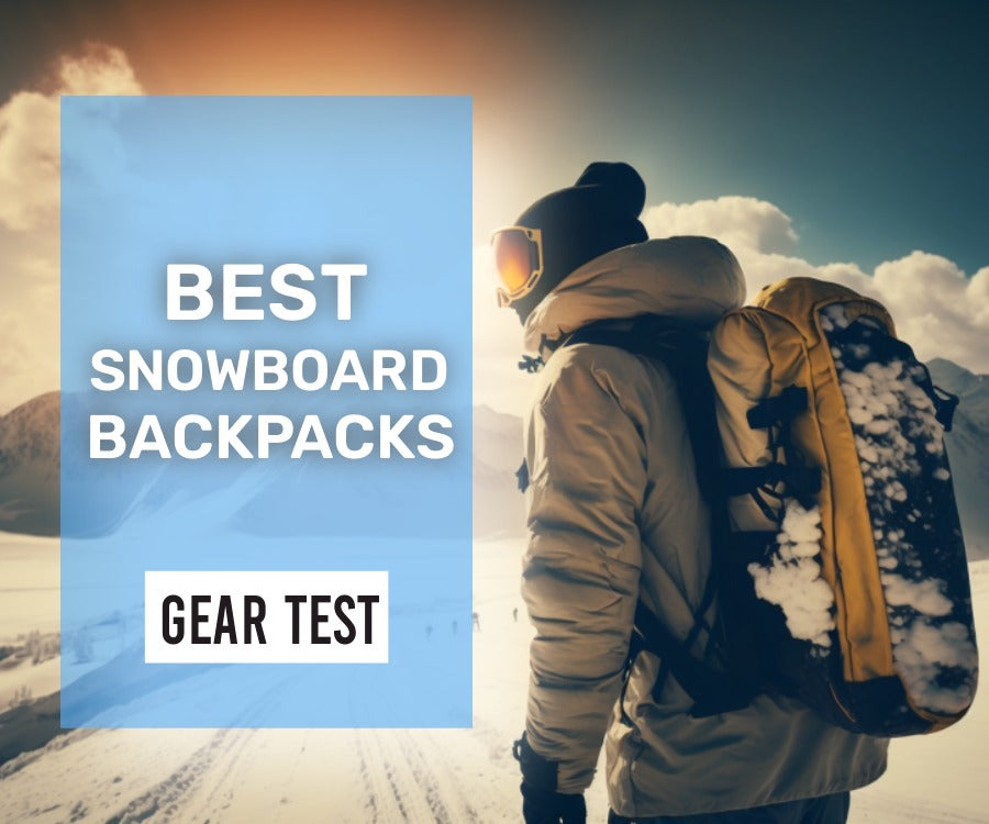 11 Best Snowboard Backpacks Cheap Snow Gear