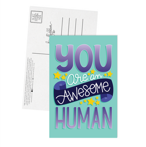 You Are an Awesome Human - Postcard