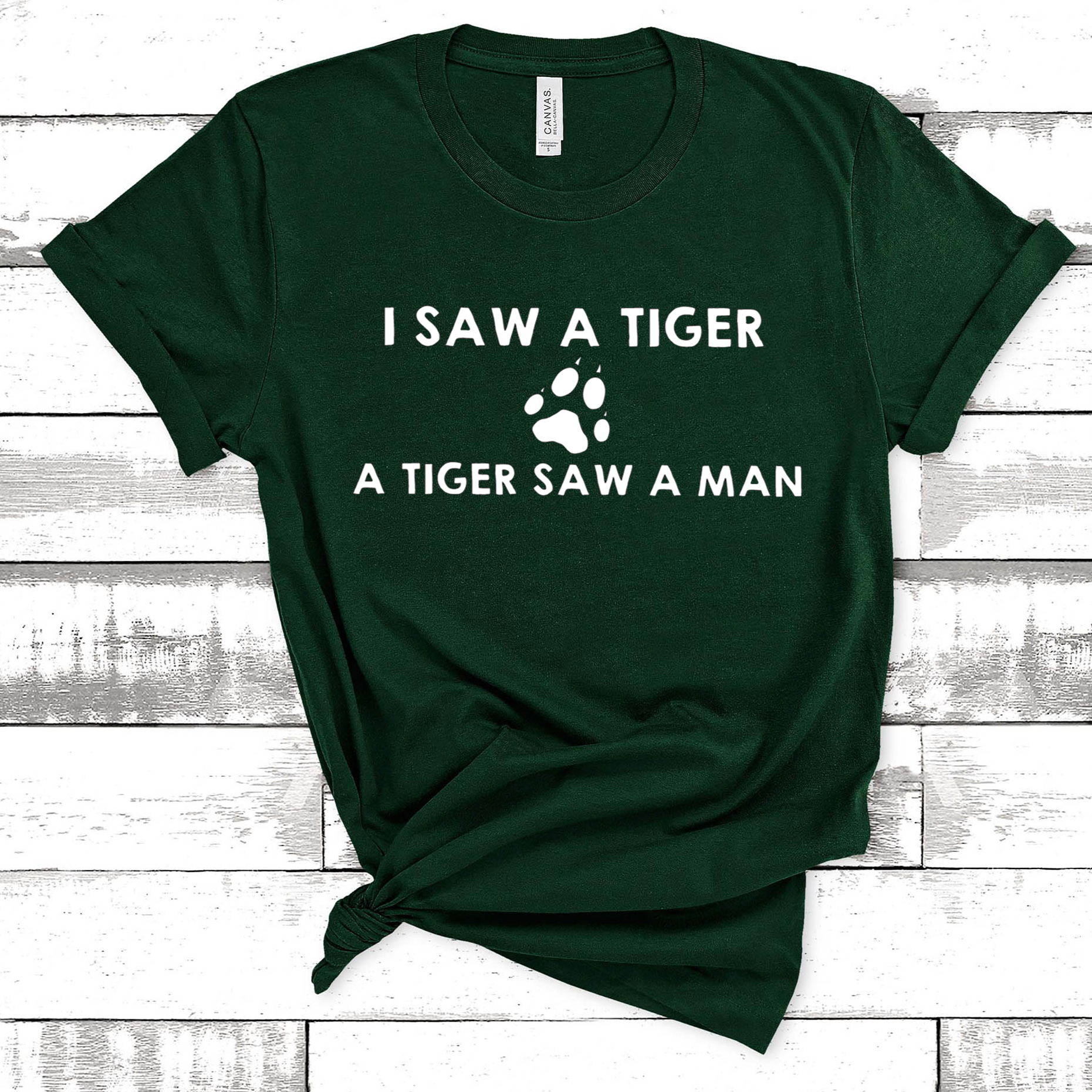 i saw a tiger shirt