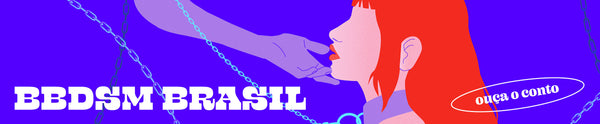 Banner com ilustração e link para o conto erótico BBBDSM Brasil. Clique para ouvir o conto.