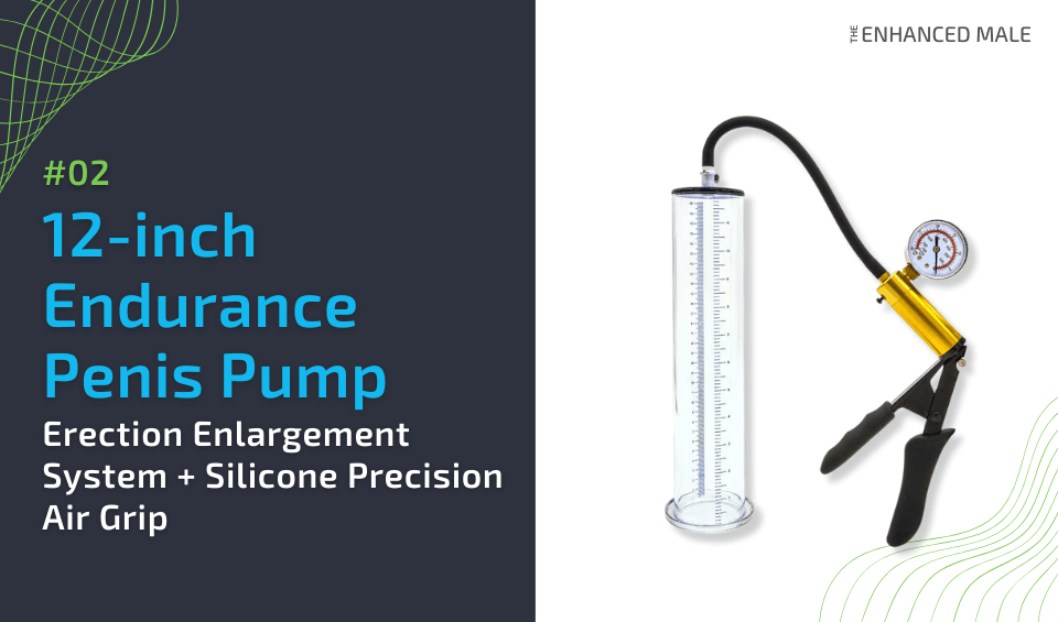 12-inch Endurance Penis Pump, Erection Enlargement System + Silicone Precision Air Grip