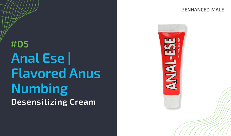 Anal Ese | Flavored Anus Numbing & Desensitizing Cream