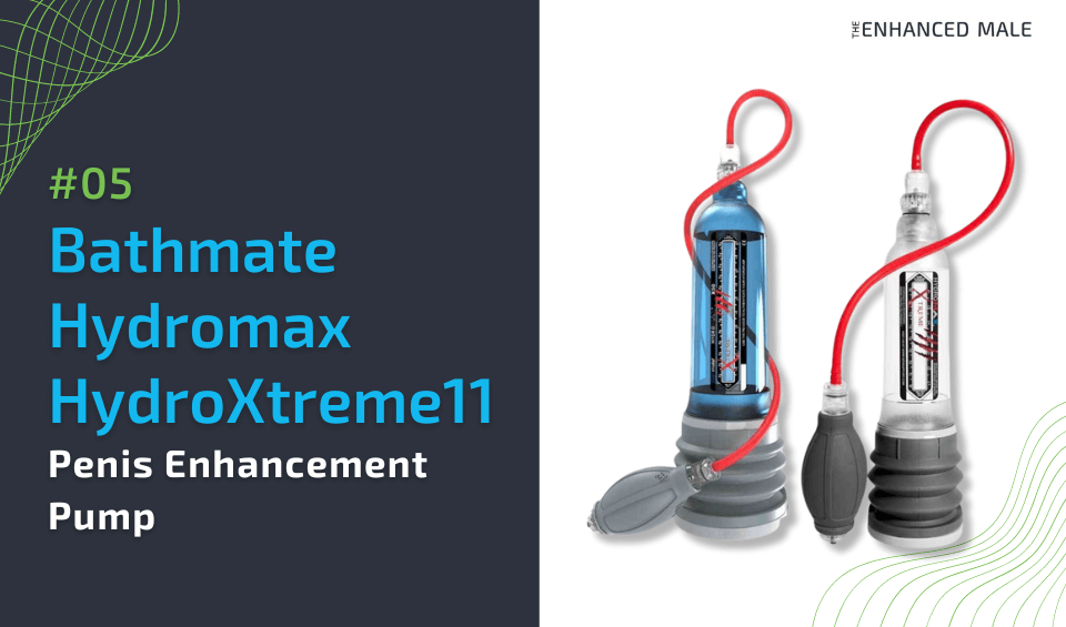 Bathmate Hydromax HydroXtreme11 Penis Enhancement Pump