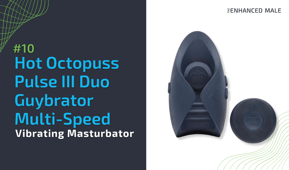 Hot Octopuss Pulse III Duo Guybrator Penis Vibrator | Multi-speed Vibrating Masturbator