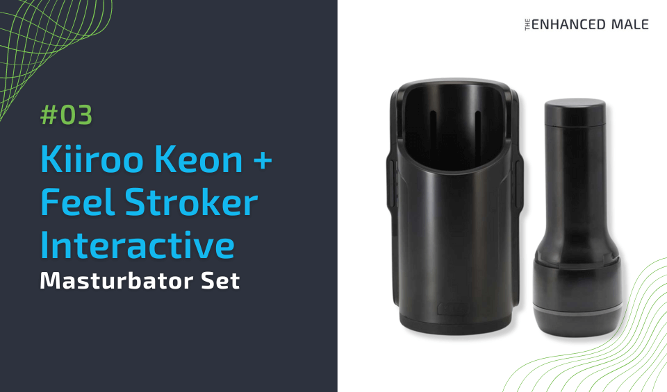 Kiiroo Keon + Feel Stroker Interactive Masturbator Combo Set