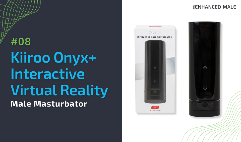 Kiiroo Onyx+ Interactive Virtual Reality Male Masturbator