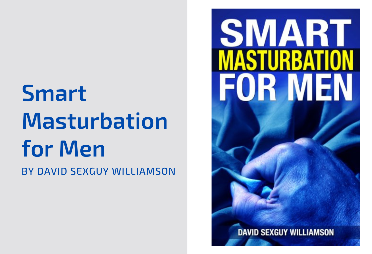Smart Masturbation for Men by David Sexguy Williamson
