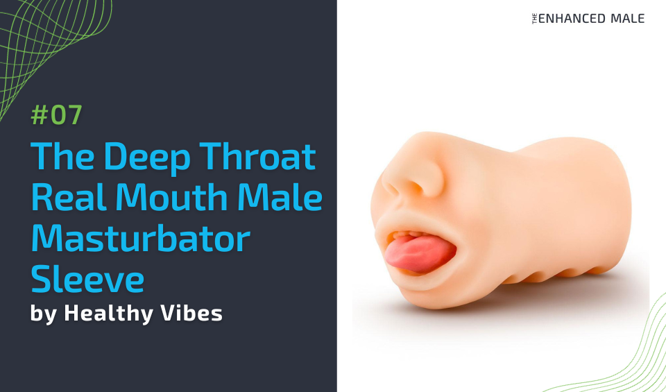 The Deep Throat Real Mouth Male Masturbator Sleeve