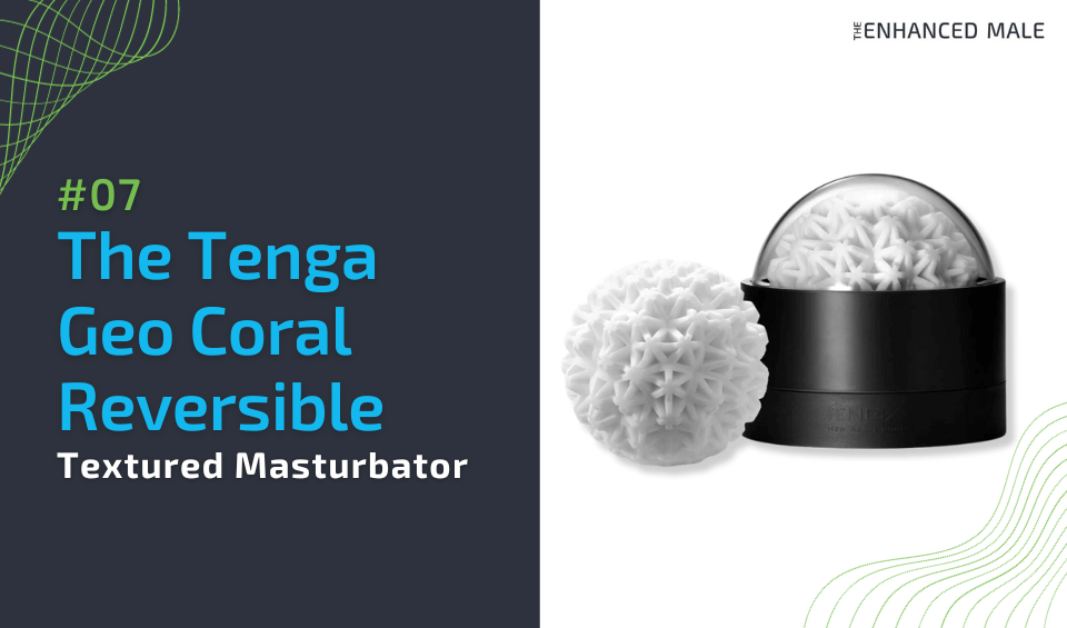 The Tenga Geo Coral Reversible Textured Masturbator