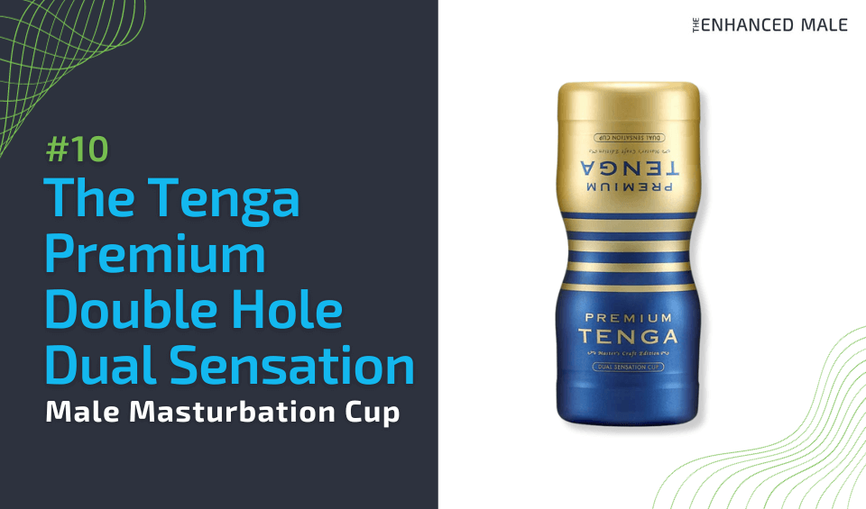 The Tenga Premium Double Hole Dual Sensation Male Masturbation Cup