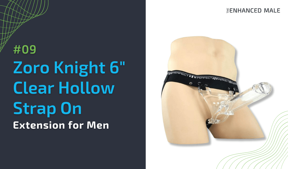 Zoro Knight 6" Clear Hollow Strap On Extension for Men by Perfect Fit