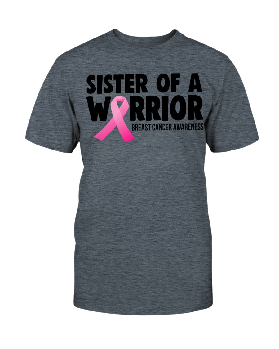 Breast Cancer Sister Of A Warrior Quote Sis Sisters Gift T-shirt
