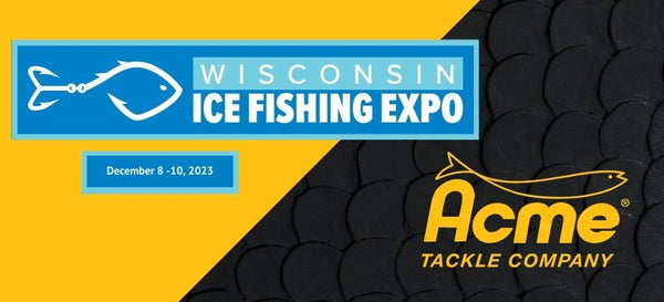 Acme TACKLE COMPANY at the Wisconsin Ice Fishing Expo