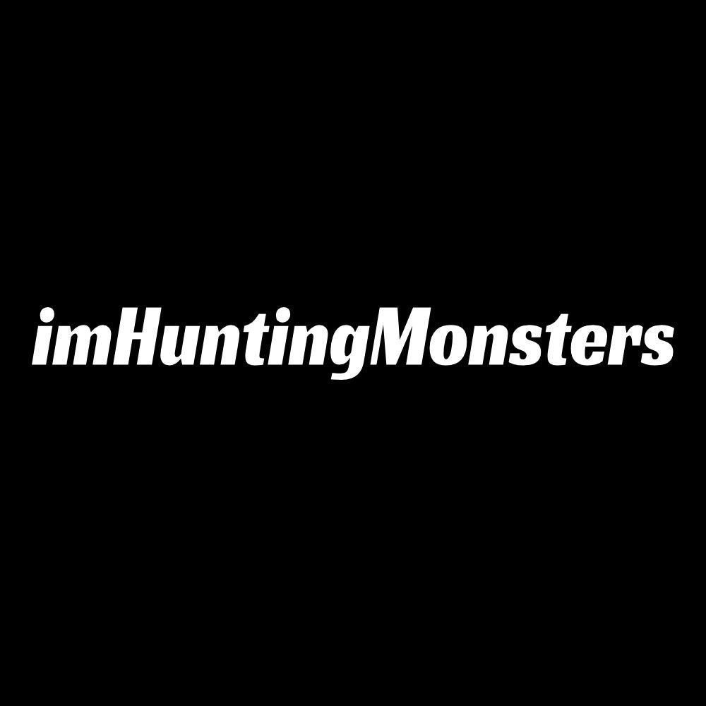 imHuntingMonsters