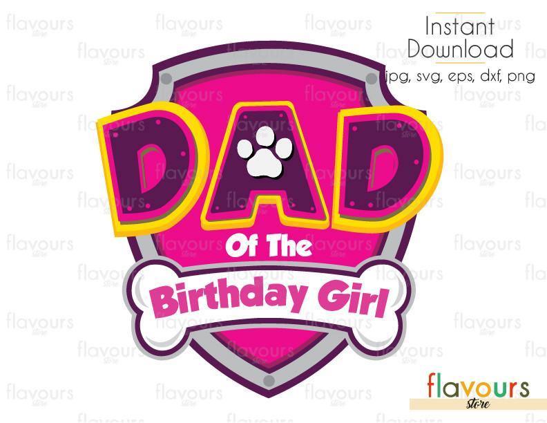 Download Dad Of The Birthday Girl - Paw Patrol Silhouette ...