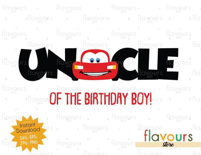 Download Uncle Of The Birthday Boy Lightning Mcqueen Cars Instant Downloa Flavoursstore