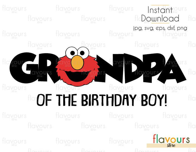 Grandpa Of The Birthday Boy Elmo Sesame Street Cuttable Design F Flavoursstore