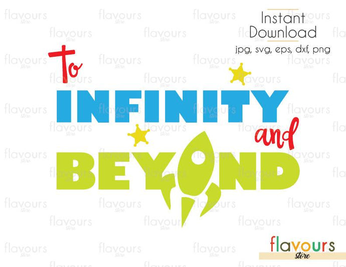 Download To Infinite And Beyond Toy Story Cuttable Design Files Svg Eps Flavoursstore
