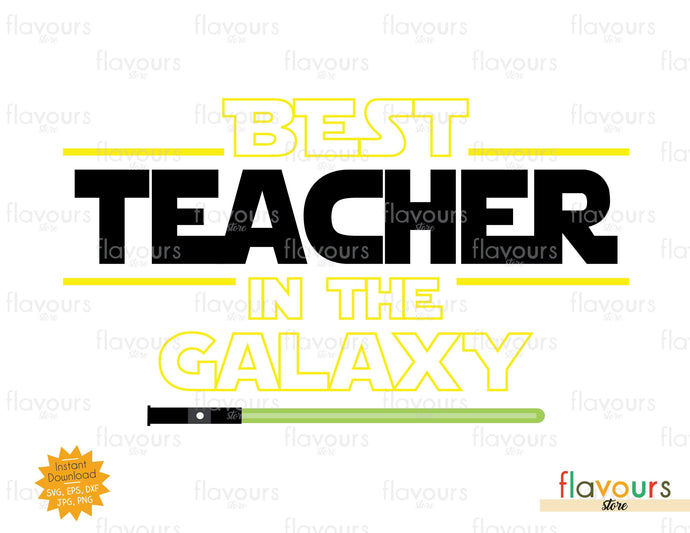 Download Best Teacher In The Galaxy Star Wars Svg Cut File Flavoursstore