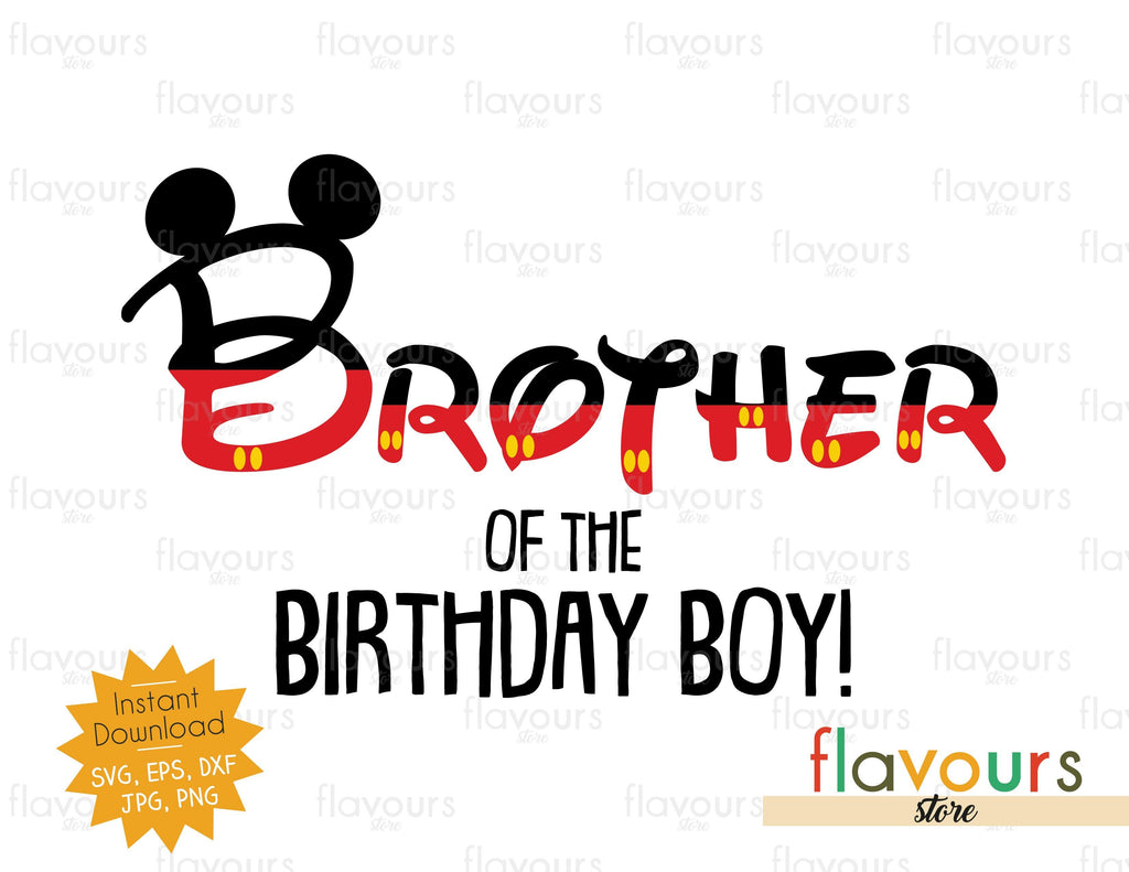 Download Brother Of The Birthday Boy - Mickey Ears - SVG Cut File - FlavoursStore