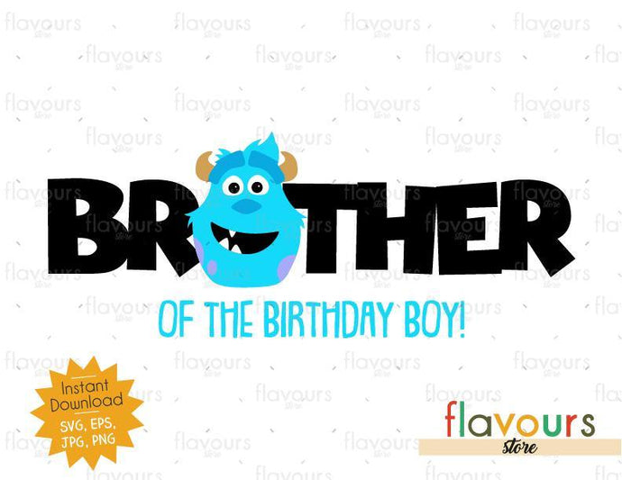 Download Brother Of The Birthday Boy Sulley Monsters Inc Svg Cut File Flavoursstore