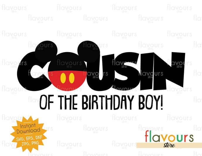 Download Cousin Of The Birthday Boy Mickey Svg Cut File Flavoursstore