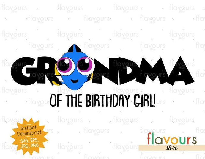 Grandma of the Birthday Girl - Dory - Instant Download - SVG FILES - FlavoursStore