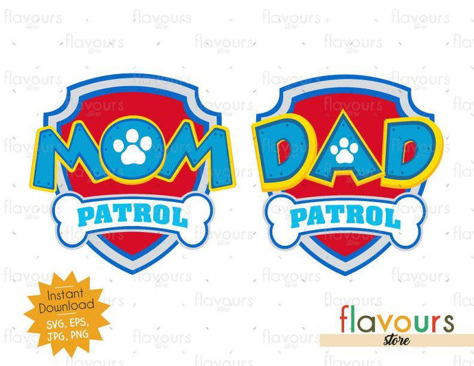 Download Mom And Dad Patrol Paw Patrol Badge Instant Download Svg Files Flavoursstore