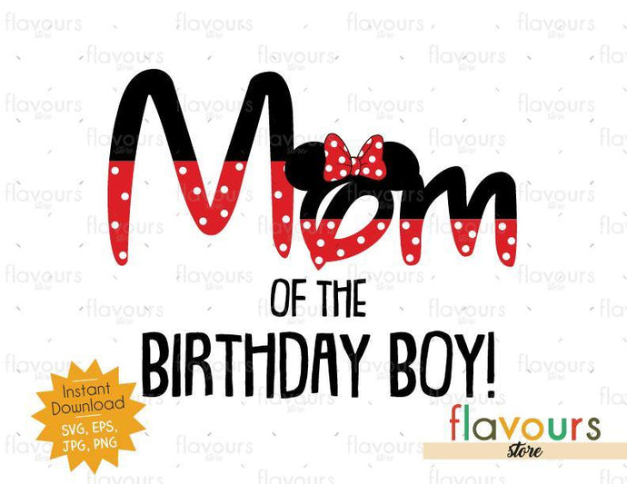 Download Mom Of The Birthday Boy Minnie Inspired Instant Download Svg Fil Flavoursstore