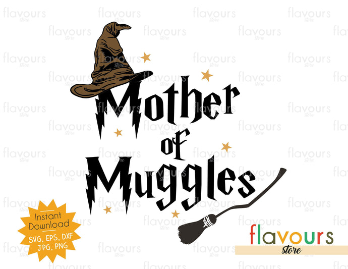 Mother Of Muggles Svg Cut File Flavoursstore