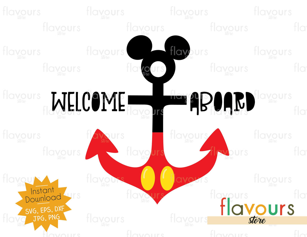 Download Welcome Aboard - Mickey Anchor - Disney - SVG Cut File ...