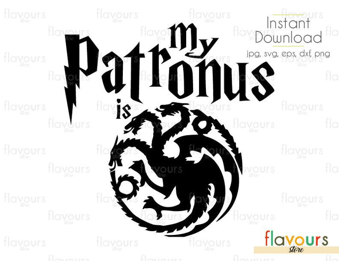 Download My Patronus Is Targaryen Dragons Svg Cut File Flavoursstore