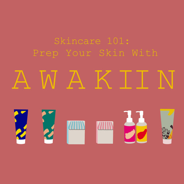 Skincare 101