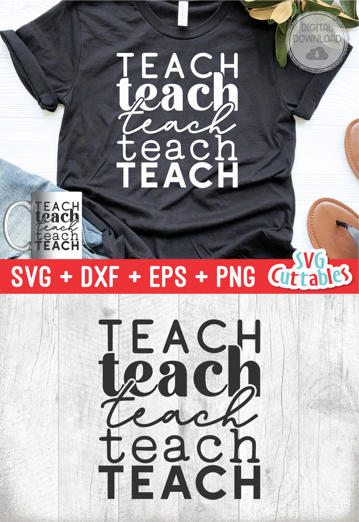 Teach Teacher Svg Cut File Svgcuttablefiles 