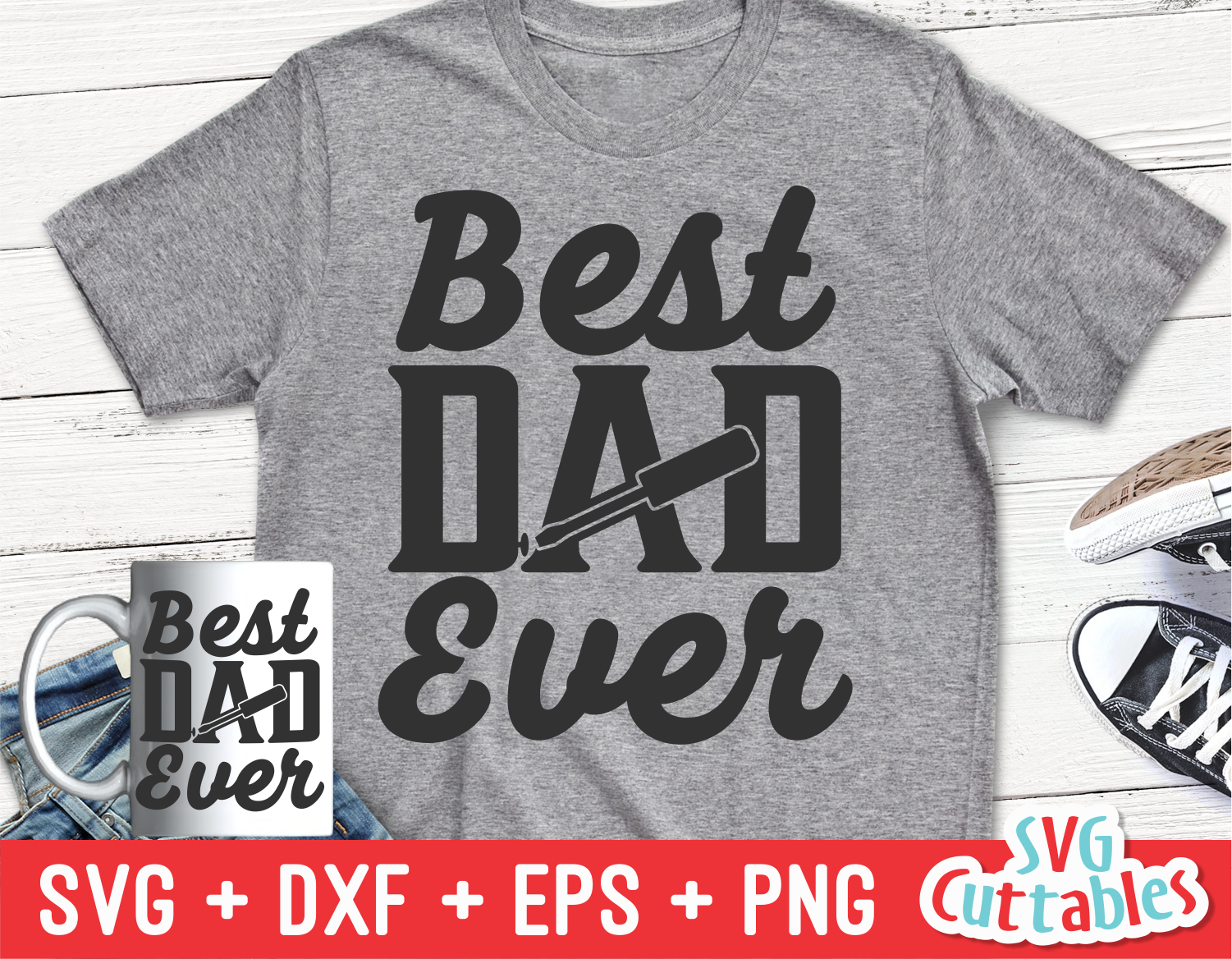 Download Best Dad Ever | Father's Day | SVG Cut File | svgcuttablefiles