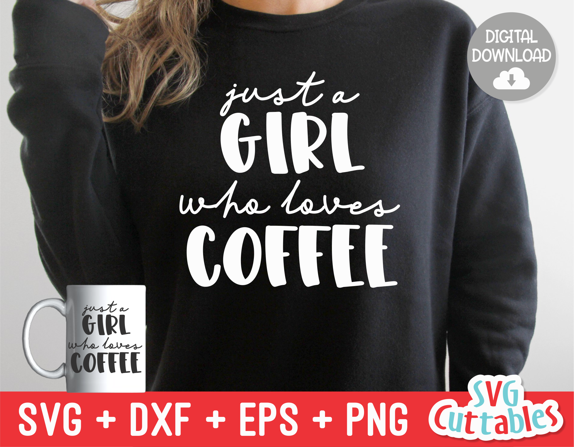 Download Just A Girl Who Loves Coffee Coffee Svg Shirt Design Svgcuttablefiles