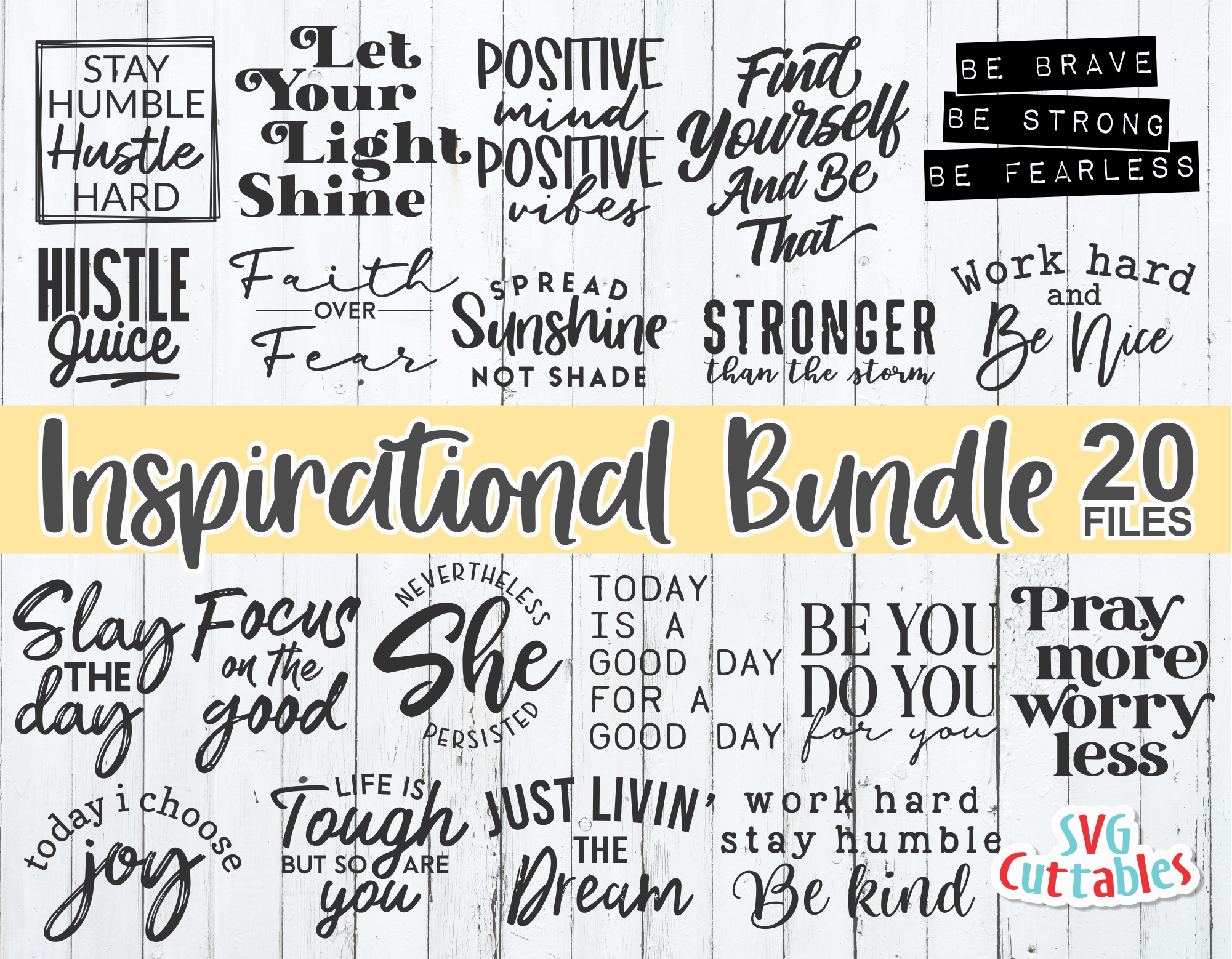 Inspirational Motivational Bundle Svg Cut Files Svgcuttablefiles