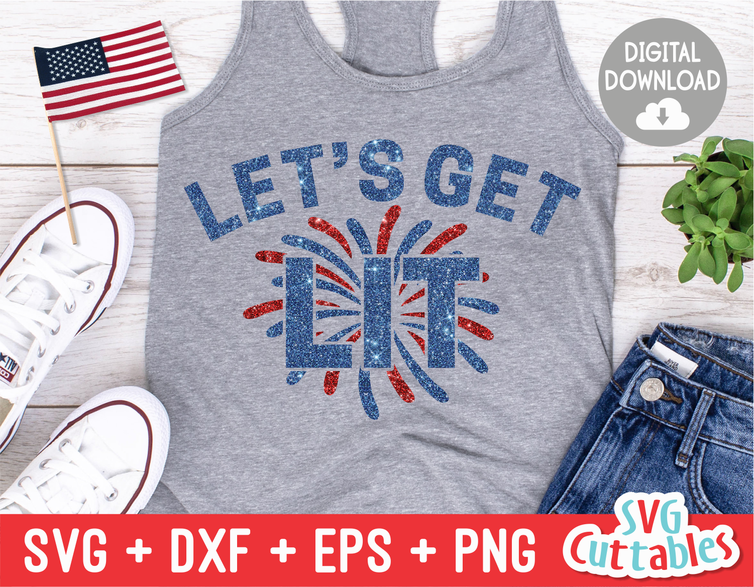 Download Let's Get Lit | Fourth of July | SVG Cut File ...
