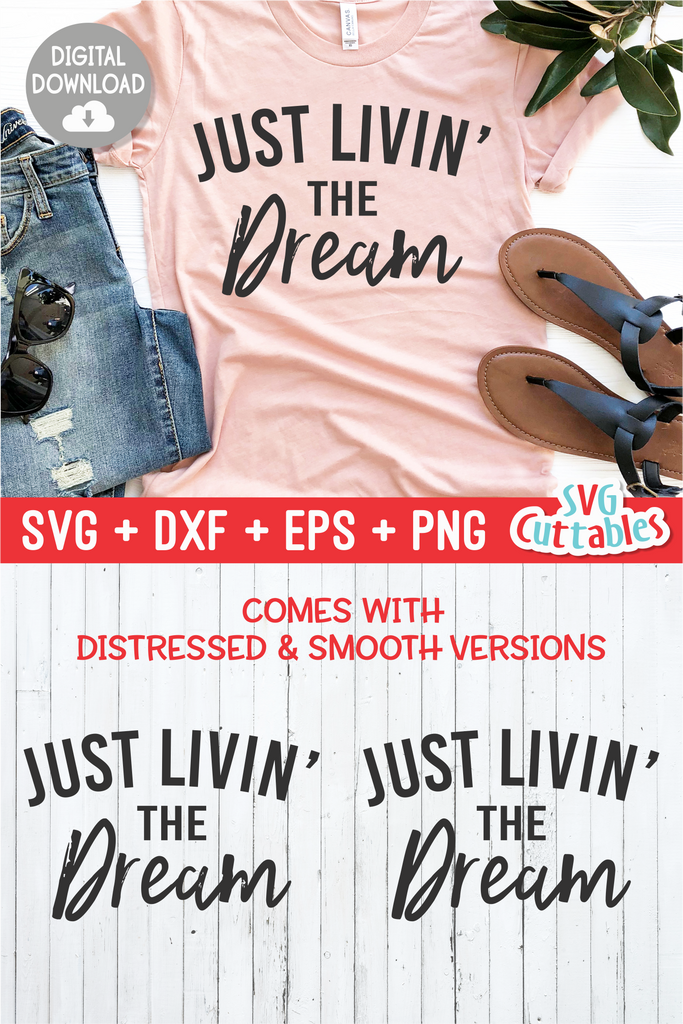 Download Livin' The Dream | SVG Cut File | svgcuttablefiles