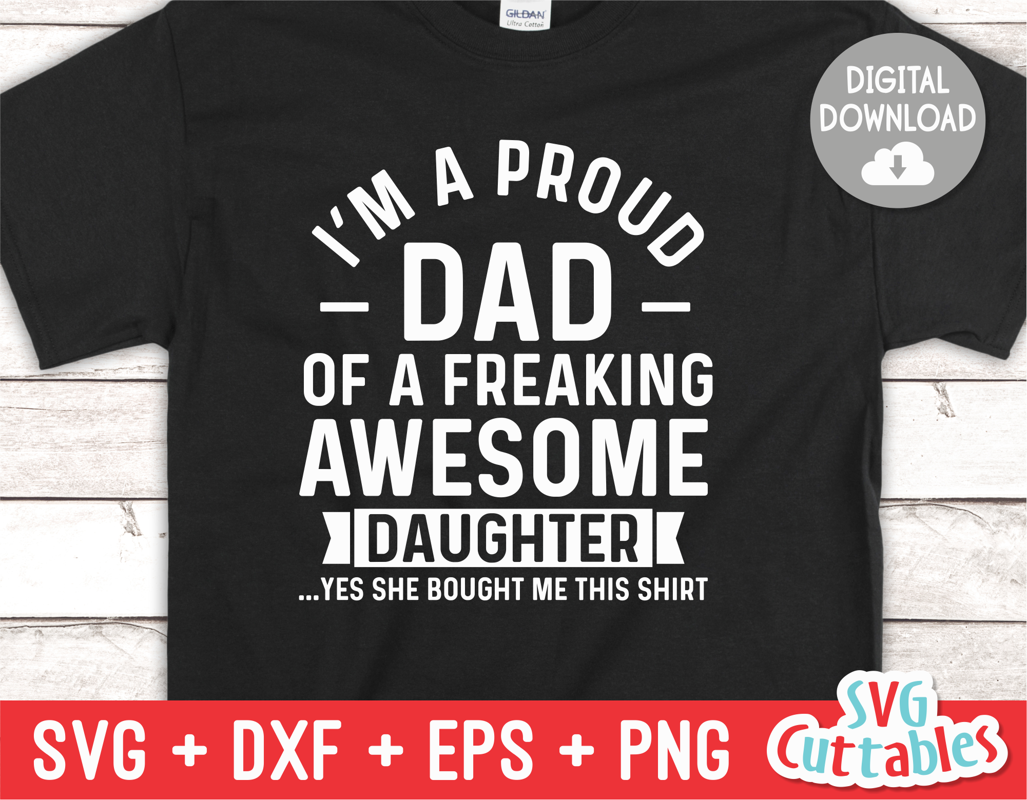 Download Clip Art I Am A Proud Dad Of Two Stubborn Daughters Yes The Bought Me This Shirt Father S Day Svg Png Dxf Pdf Cut File Digital Download Art Collectibles