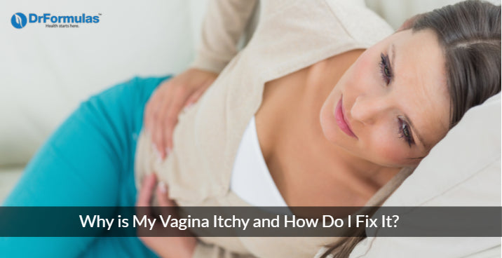 Why Is My Vagina Itchy And How Do I Fix It Drformulas