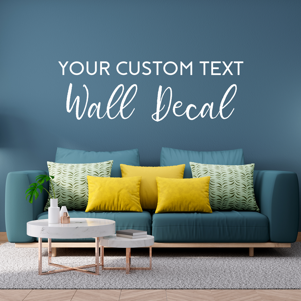 Custom Vinyl Quote Wall Decal 2 Lines Of Text