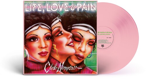 Club Nouveau - Life, Love & Pain (Pink Vinyl) – Nail City Record