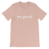 we good tee (heather prism peach)