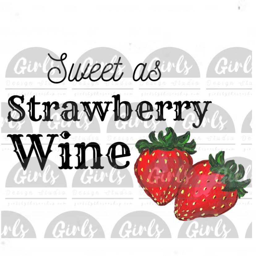 Free Free 273 Sweet As Strawberry Wine Svg SVG PNG EPS DXF File