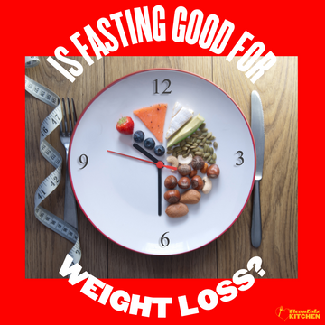 Is Fasting Good For Weight Loss?