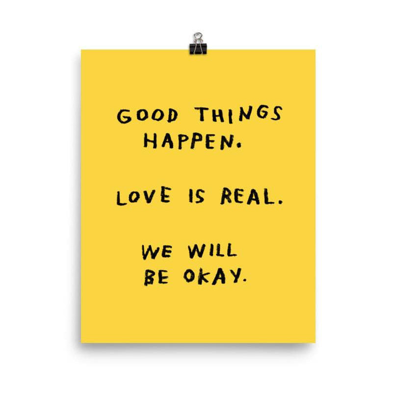 Good Things Happen 8" x 10" Print