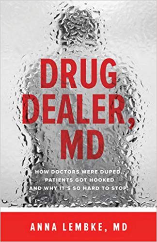 Drug Dealer, MD: How Doctors Were Duped, Patients Got Hooked, and Why It’s So Hard to Stop - Mentor Books West product image